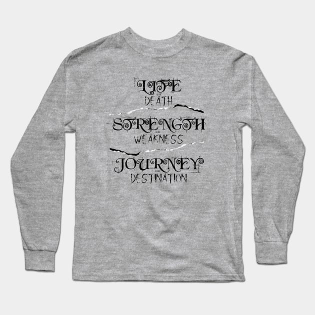 Life, Strength and Journey Long Sleeve T-Shirt by ClothesContact